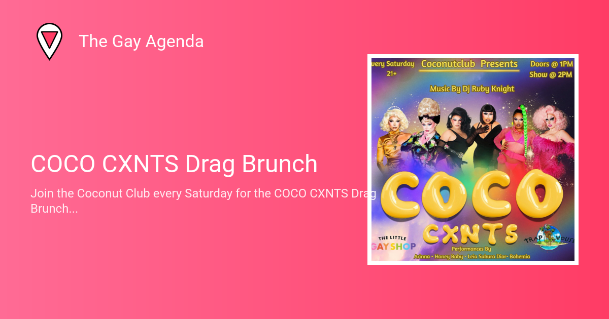 COCO CXNTS Drag Brunch