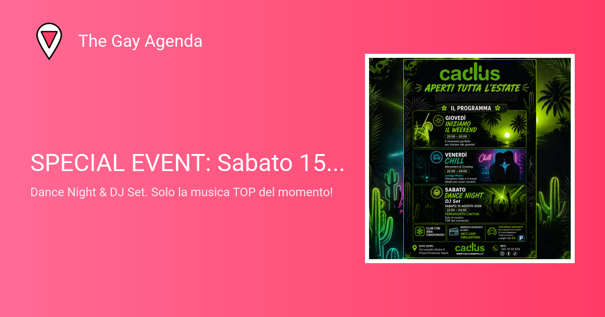 SPECIAL EVENT: Sabato 15 Agosto 2026 – Ferragosto Cactus!