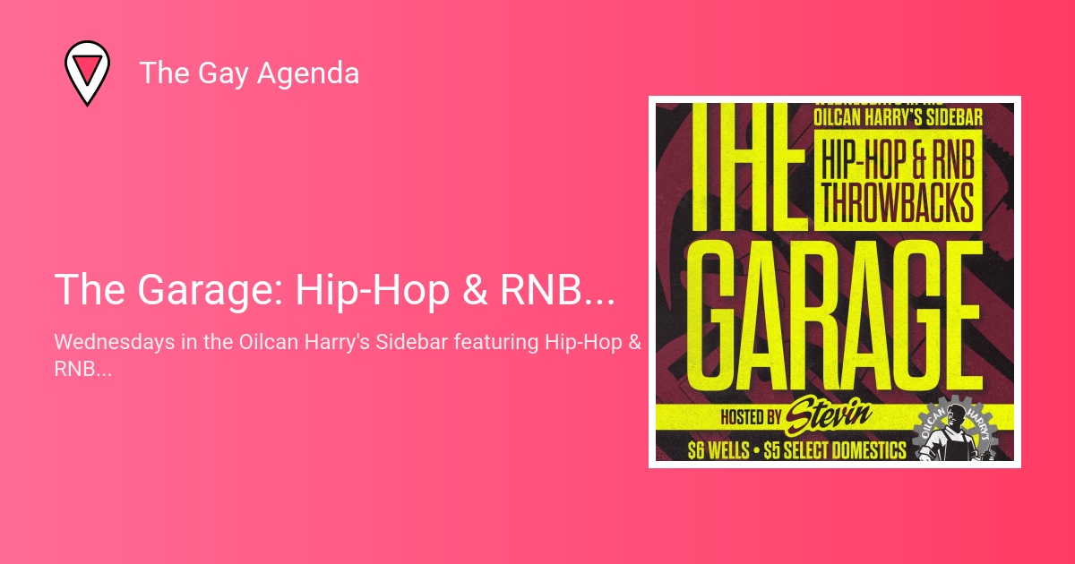The Garage: Hip-Hop & RNB Throwbacks